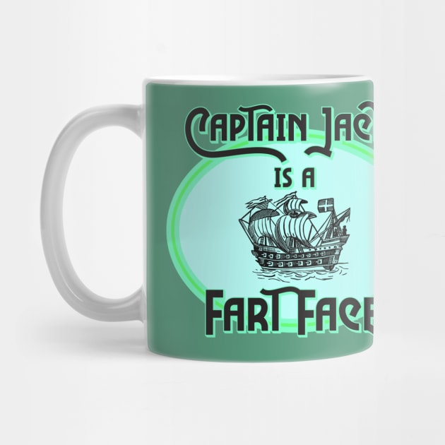 Captain Jack Is A Fart Face by VultureVomitInc